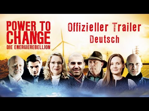 POWER TO CHANGE - Die EnergieRebellion Offizieller Trailer German Deutsch (2016)