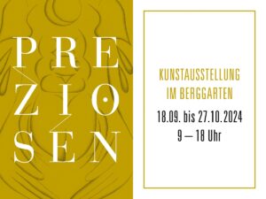 Open-Air-Ausstellung PREZIOSEN