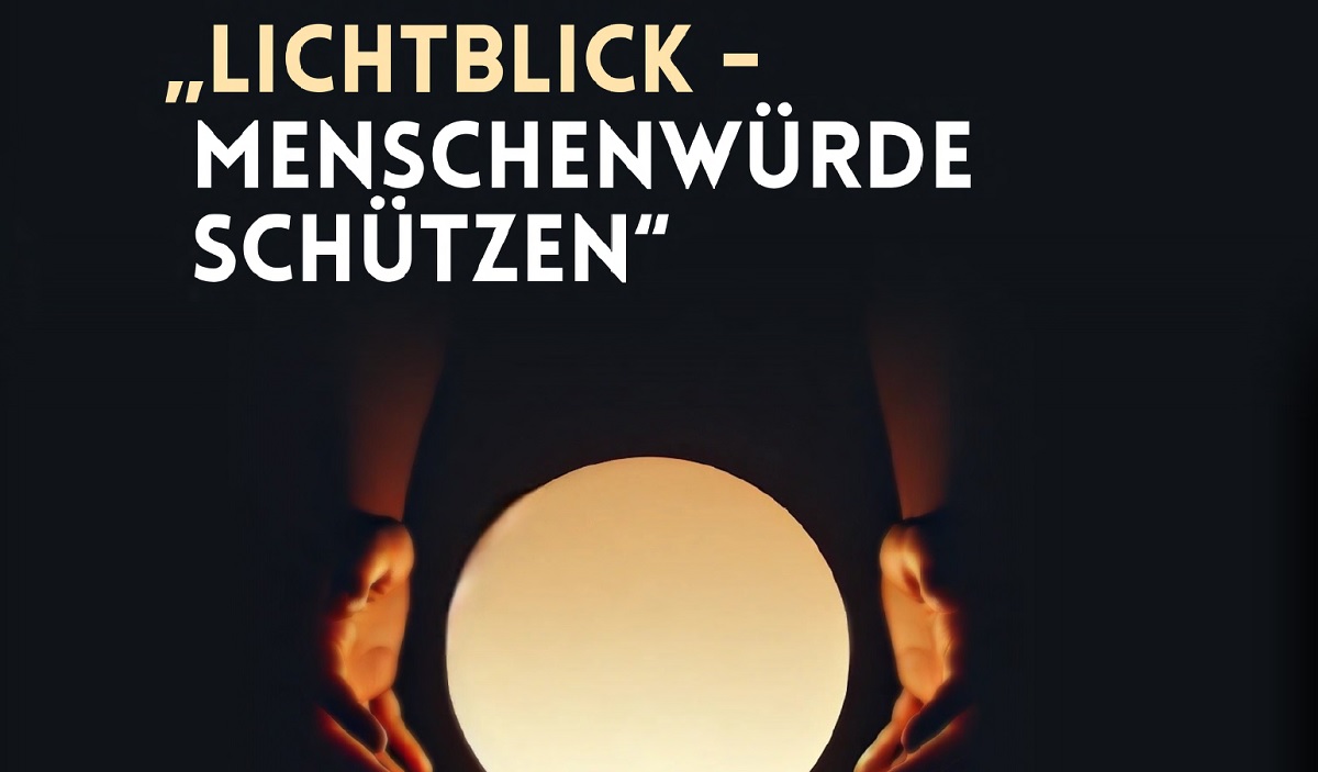 Lichtblick - Menschenwürde schützen